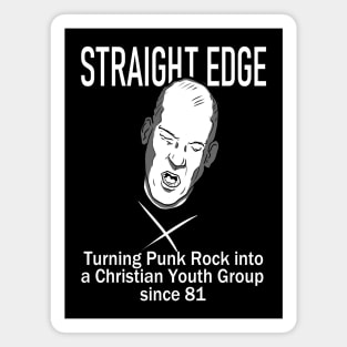 i GOT sTRAIgHt eDGE Magnet